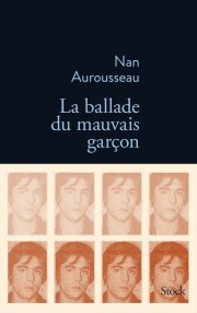 "La Ballade du mauvais garçon" de Nan Aurousseau