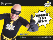 Affiche de la campagne "Super Tri" de la Métro