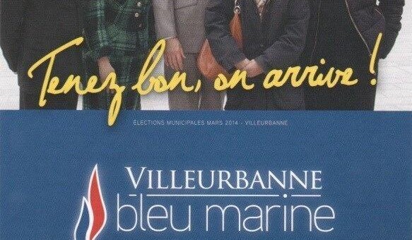 « Tenez bon, on arrive » : l’affiche culte du FN de Villeurbanne