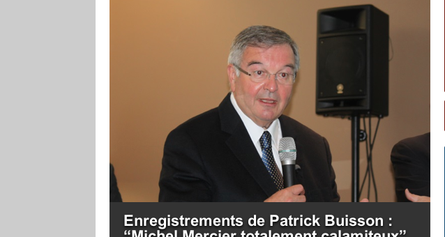 Michel Mercier « totalement calamiteux » pour Patrick Buisson