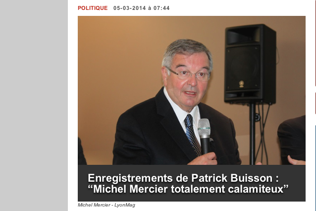 Michel Mercier « totalement calamiteux » pour Patrick Buisson