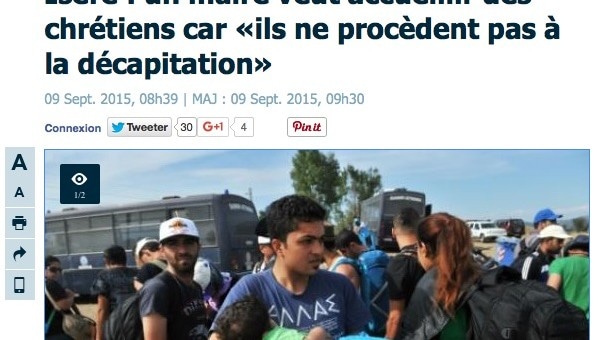 Réfugiés : un maire du Nord Isère ne veut accueillir que des chrétiens car « ils ne décapitent pas leur patron »