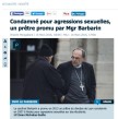Condamné pour agressions sexuelles, un curé « promu » par le cardinal Barbarin à Lyon