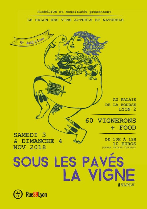 L'affiche de la 5è édition de "Sous les pavés la vigne" à Lyon. Dessin par "Les fols de Silène", graphisme par Léa Dorade.