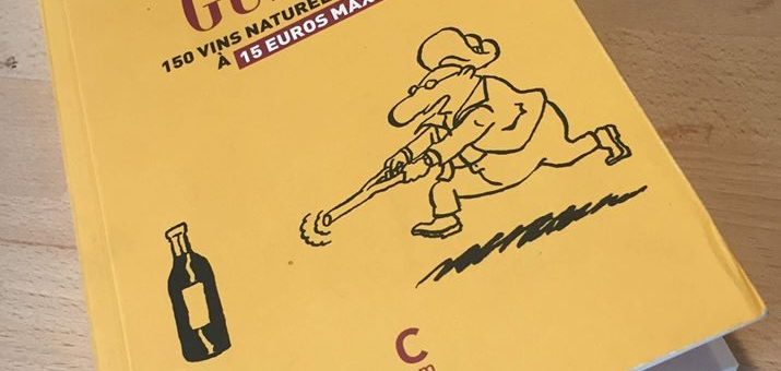Découvrez à Lyon le Glou Guide et sa sélection de quilles de vin naturel à moins de 15 euros