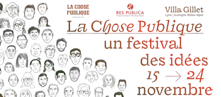 Festival « La Chose Publique » à Lyon : vous aussi participez au débat