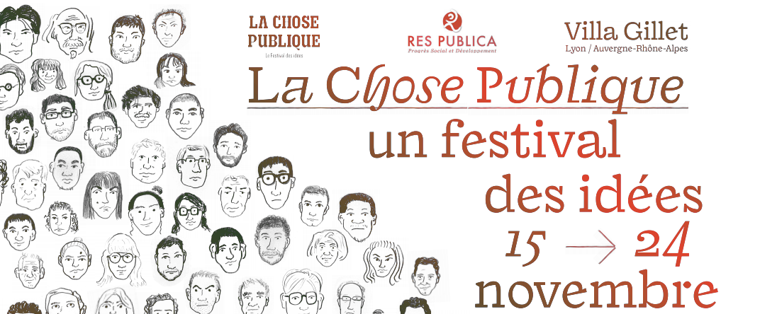 Festival « La Chose Publique » à Lyon : vous aussi participez au débat