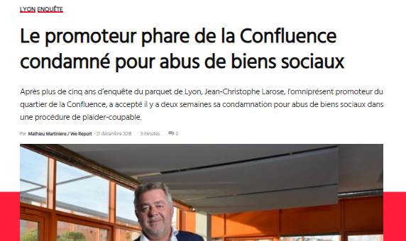 Le promoteur phare de la Confluence, Jean-Christophe Larose, condamné pour abus de biens sociaux