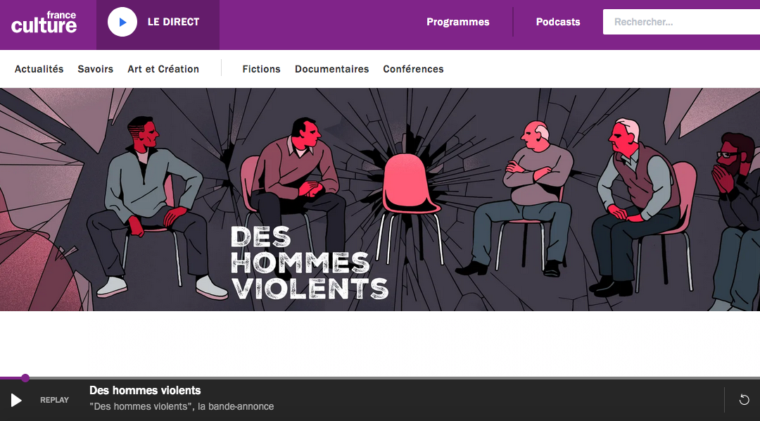 Capture d'écran site de France Culture pour le podcast "Des hommes violents"