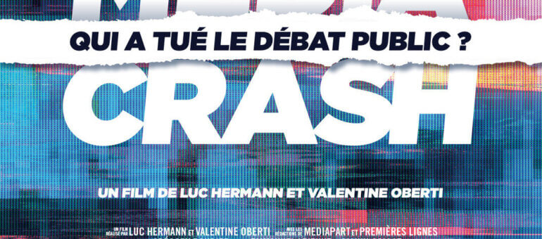 Séance spéciale autour du film « Media Crash – qui a tué le débat public ? » avec Mediapart et Rue89Lyon