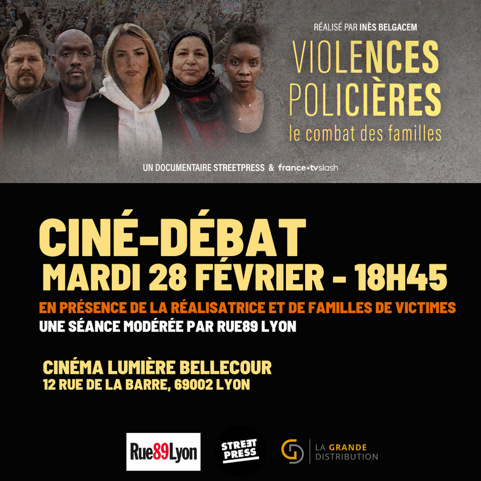 Documentaire "Violences policières, le combat des familles" de Inès Belgacem, projeté le 28 février à Lyon.