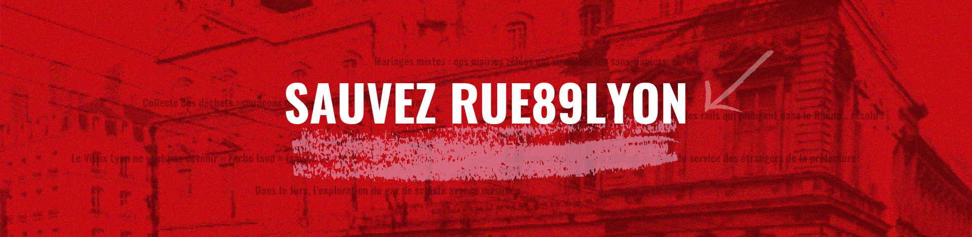 Sauvez Rue89Lyon
