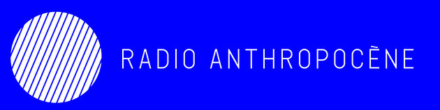 Logo Radio Anthropocène 050323