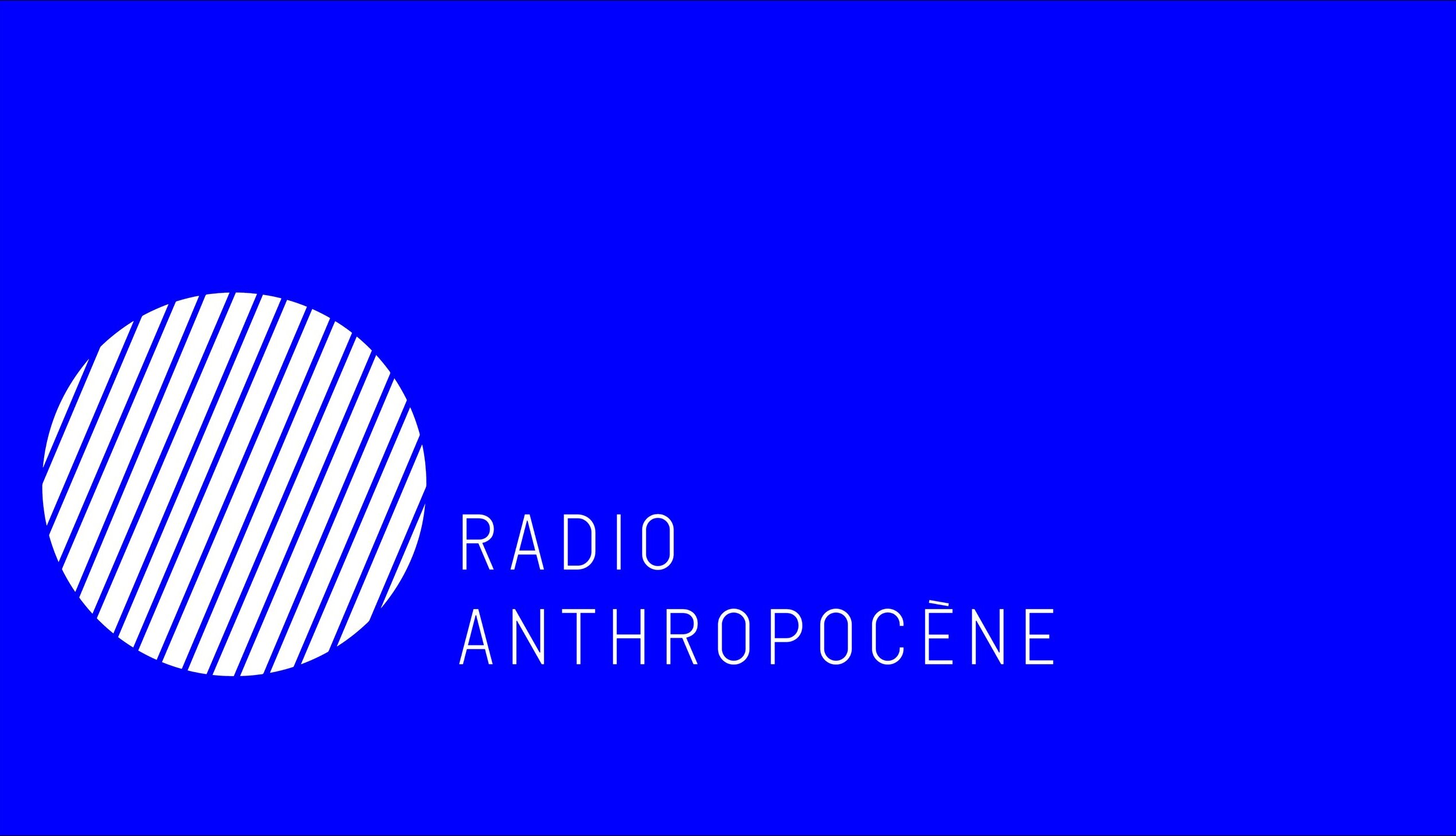 Visuel Radio Anthropocène 050323