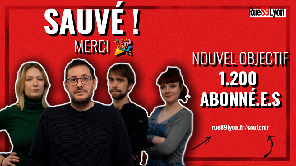1000 abonné·e·s : Rue89Lyon est sauvé, merci !