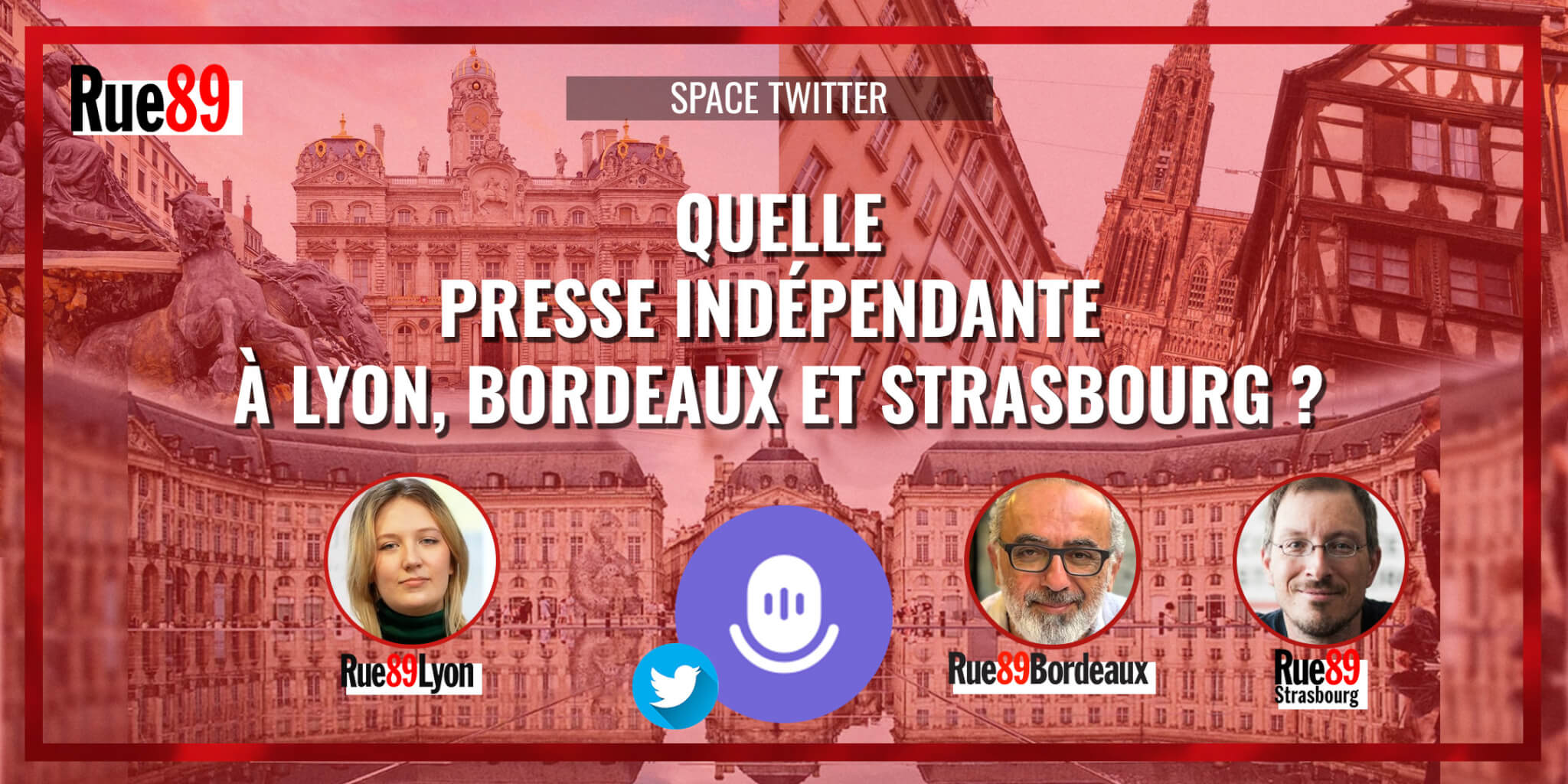 Space Twitter Rue89 Lyon, Bordeaux et Strasbourg - 9 mars à19h sur Twitter