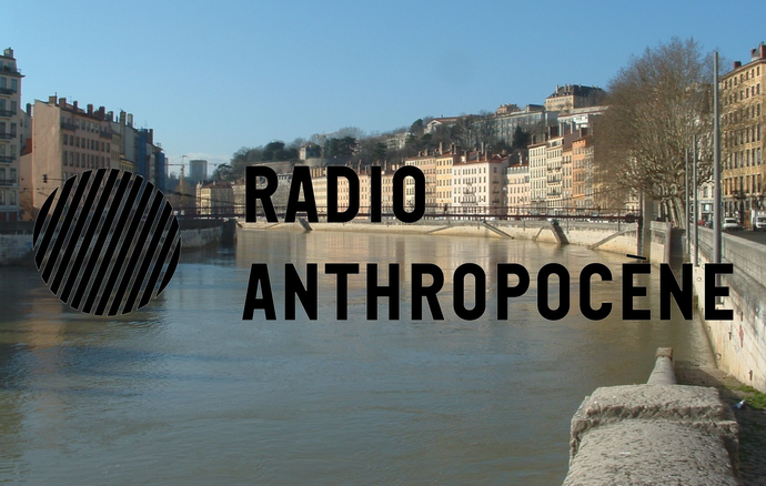 Radio anthropocène - Rivières urbaines - 17 janvier 2024